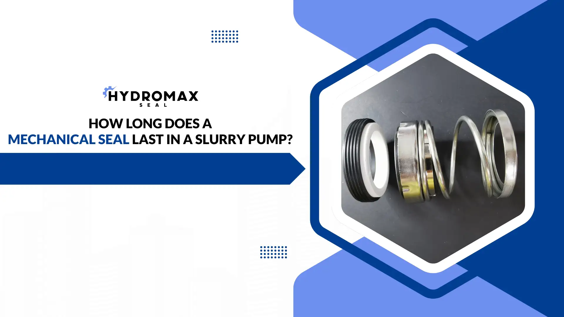 Read more about the article How Long Does a Mechanical Seal Last in a Slurry Pump?